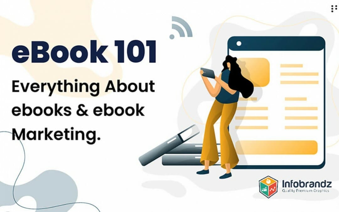 Ebook 101 : All About Ebook Designing & Marketing