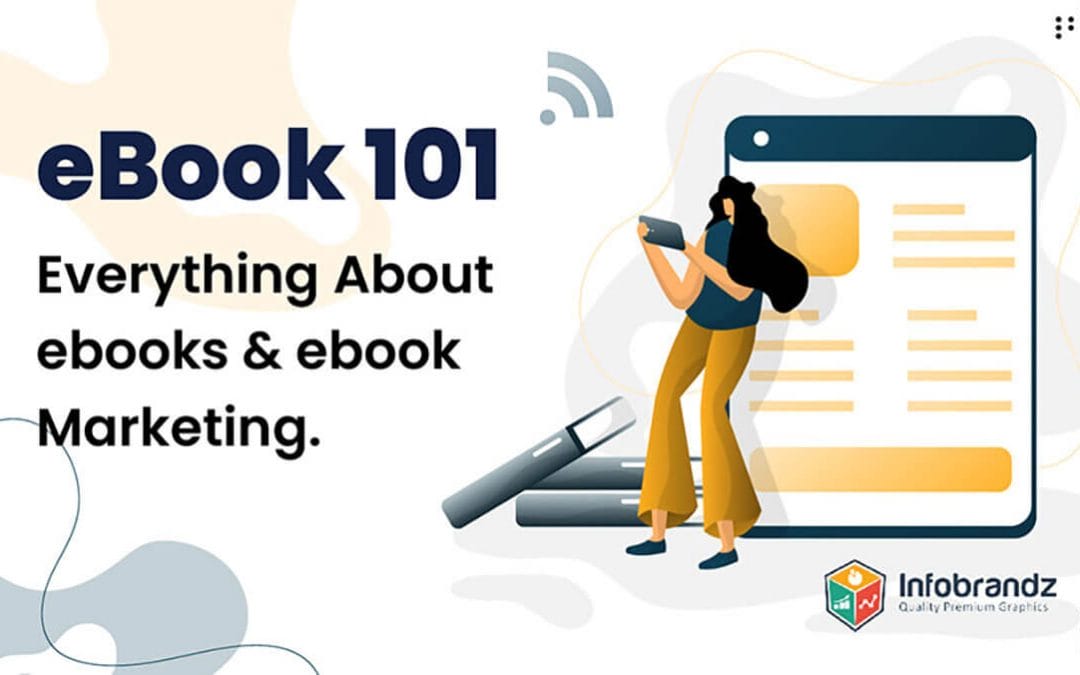 Ebook 101 : All About Ebook Designing & Marketing