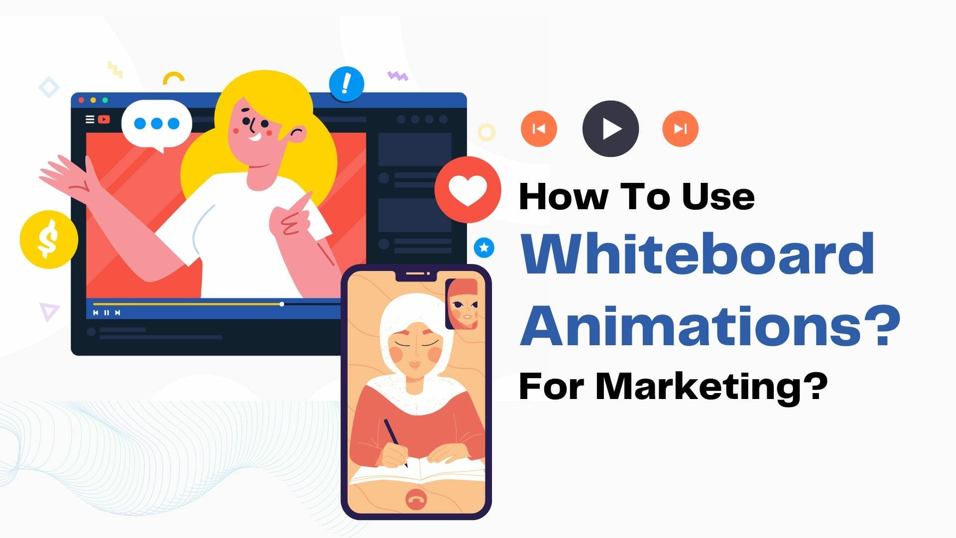 What Are Whiteboard Animations, And How Can You Use Them To Promote